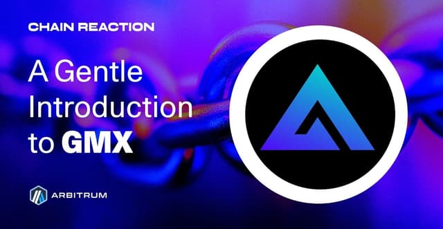 GMX: An In-Depth Look at Arbitrum’s Leading Permissionless Exchange for On-Chain Leverage Trading